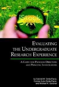 Evaluating the Undergraduate Research Experience