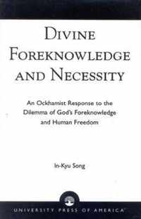 Divine Foreknowledge and Necessity