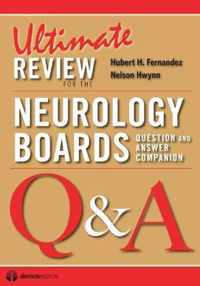 Ultimate Review for the Neurology Boards