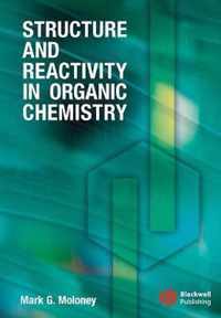 Structure and Reactivity in Organic Chemistry