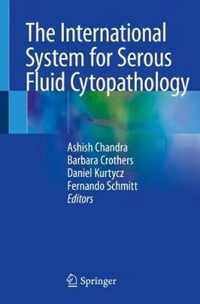 The International System for Serous Fluid Cytopathology