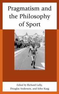 Pragmatism and the Philosophy of Sport