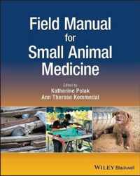 Field Manual for Small Animal Medicine