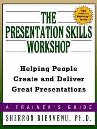 The Presentation Skills Workshop