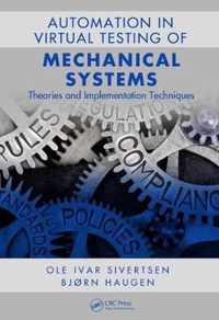 Automation in the Virtual Testing of Mechanical Systems