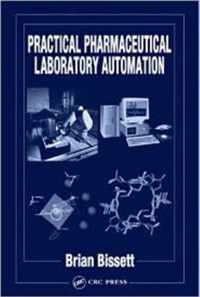 Practical Pharmaceutical Laboratory Automation