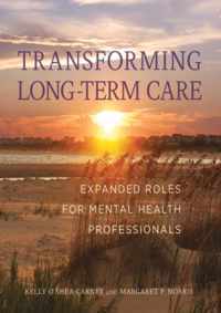 Transforming Long-Term Care