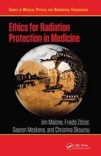 Ethics for Radiation Protection in Medicine