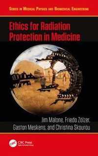 Ethics for Radiation Protection in Medicine