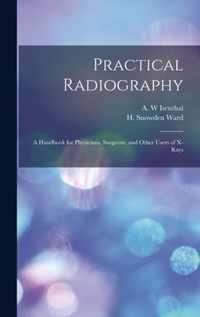 Practical Radiography