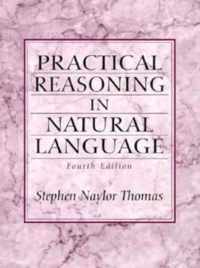 Practical Reasoning In Natural Language