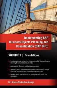 Implementing SAP Business Objects Planning and Consolidation (SAP Bpc)