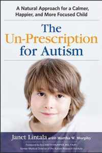 The Un-Prescription for Autism