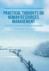 Practical Thoughts on Human Resources Management