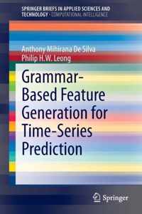 Grammar Based Feature Generation for Time Series Prediction