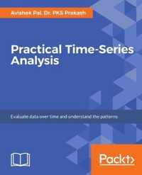 Practical Time Series Analysis