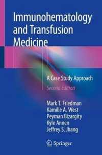 Immunohematology and Transfusion Medicine