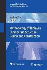 Methodology of Highway Engineering Structural Design and Construction