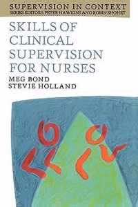 Skills of Clinical Supervision for Nurses