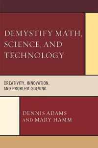 Demystify Math, Science, and Technology