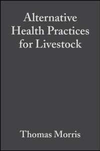 Alternative Health Practices for Livestock