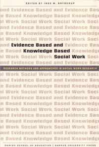 Evidence Based & Knowledge Based Social Work