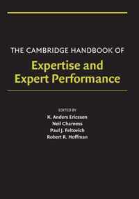 The Cambridge Handbook of Expertise and Expert Performance