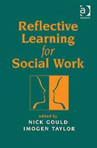 Reflective Learning for Social Work