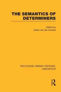 The Semantics of Determiners