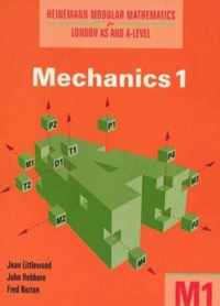 Heinemann Modular Mathematics for London As and a Level. Mechanics 1 (M1)