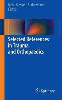 Selected References in Trauma and Orthopaedics