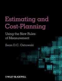 Estimating and Cost Planning Using the New Rules of Measurement