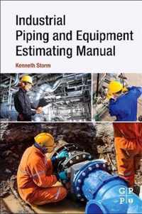 Industrial Piping and Equipment Estimating Manual