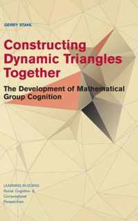 Constructing Dynamic Triangles Together