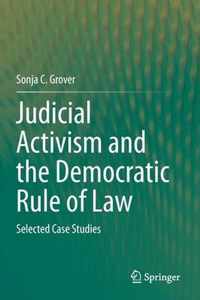 Judicial Activism and the Democratic Rule of Law