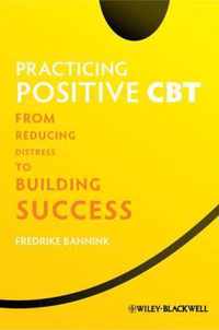 Practicing Positive CBT