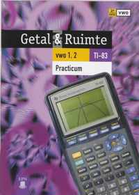 Getal & ruimte vwo1,2 ti-83 practicum