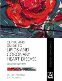 Clinicians' Guide To Lipids And Coronary Heart Disease