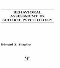 Behavioural Assessment in School Psychology