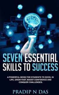 Seven Essential Skills to Success