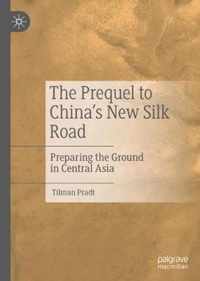 The Prequel to China's New Silk Road