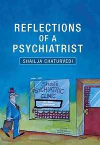 Reflections of a Psychiatrist