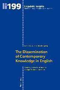 The Dissemination of Contemporary Knowledge in English