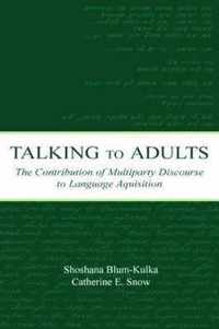 Talking to Adults