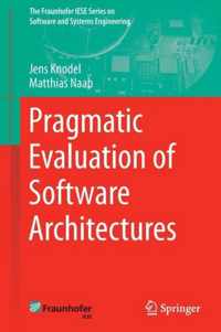 Pragmatic Evaluation of Software Architectures