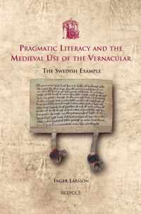 Pragmatic Literacy and the Medieval Use of the Vernacular