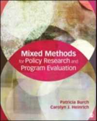 Mixed Methods for Policy Research and Program Evaluation