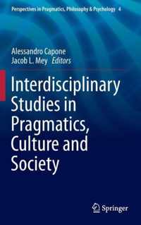 Interdisciplinary Studies in Pragmatics, Culture and Society