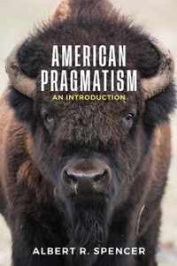 American Pragmatism An Introduction