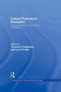 Critical Theories in Education